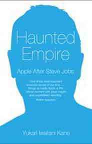 Haunted Empire: Apple After Steve Jobs