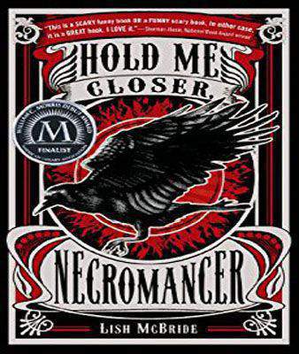 Hold Me Closer, Necromancer (Necromancer Series)