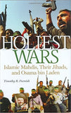 Holiest Wars: Islamic Mahdis, Their Jihads, and Osama Bin Laden