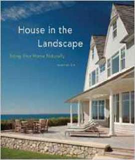 House in the Landscape: Siting Your Home Naturally