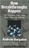 How Breakthroughs HappenThe Suprising Truth About