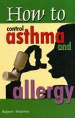 How to Control Asthma and Allergy -