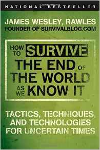 How To Survive The End Of The World As We Know It Tactics Techniques