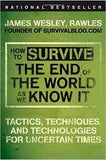How To Survive The End Of The World As We Know It Tactics Techniques