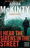 I Hear the Sirens in the Street