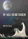 IF ALL ELSE FAILS