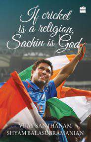 If Cricket Is A Religion Sachin Is God