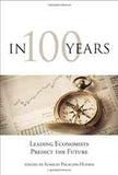 In 100 YearsLeading Economists Predict the Future