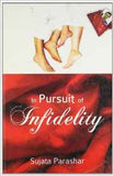 In Pursuit Of Infidelity