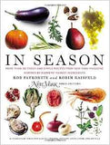 In Season : More Than 150 Fresh and Simple Recipes from New York Magazine Inspired by Farmers Market Ingredients