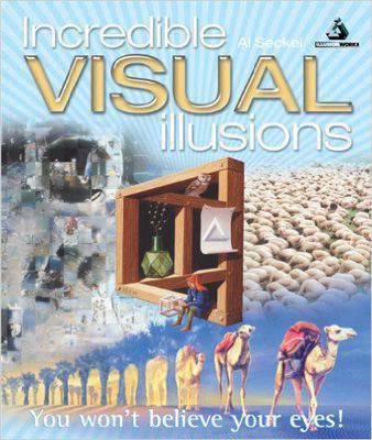 Incredible Visual Illusions  -