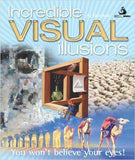Incredible Visual Illusions  -