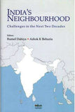 India`s Neighbor  hood Challenges in the Next Two Decades :