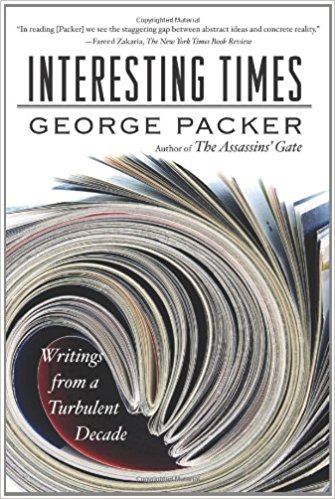 Interesting Times: Writings from a Turbulent Decade