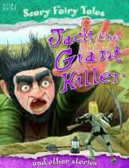 Jack the Giant Killer and Other Stories Scary Fairy Stories