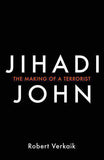 Jihadi John The Making of a Terror -