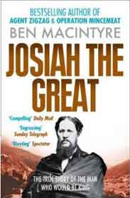 Josiah the Great: The True Story of The Man Who Would Be King