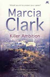 Killer Ambition: A Rachel Knight Novel