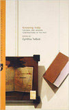 Knowing India: Colonial and Modern Constructions of the Past