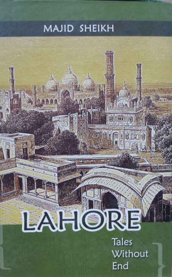 Lahore Tales Without End