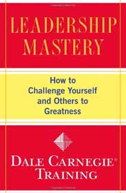 Leadership Mastery How To Challenge Yourself And Others