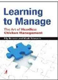 Learning to Manage: The Art of Headless Chicken Management
