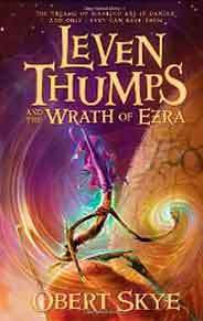 Leven Thumps # 4: Leven Thumps And The Wrath Of Ezra