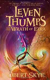 Leven Thumps # 4: Leven Thumps And The Wrath Of Ezra