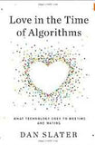 Love in the Time of Algorithms: What Technology Does to Meeting and Mating
