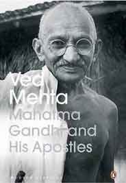 Mahatma Gandhi and His Apostles