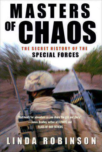 Masters of Chaos: The Secret History of the Special Forces