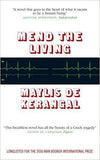 Mend the Living