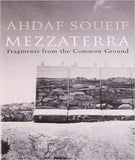 Mezzaterra: Fragments from the Common Ground