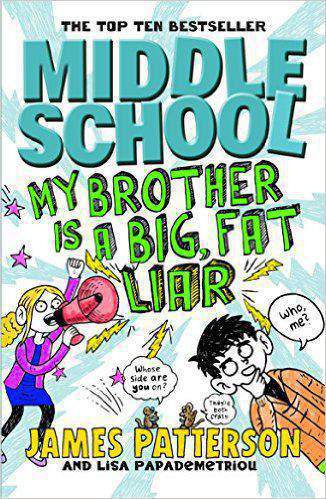 Middle School My Brother Is a Big Fat Liar