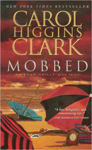 Mobbed: A Regan Reilly Mystery Regan Reilly Mysteries