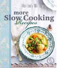More Slow Cooking Recipes (The Australian Women's Weekly)