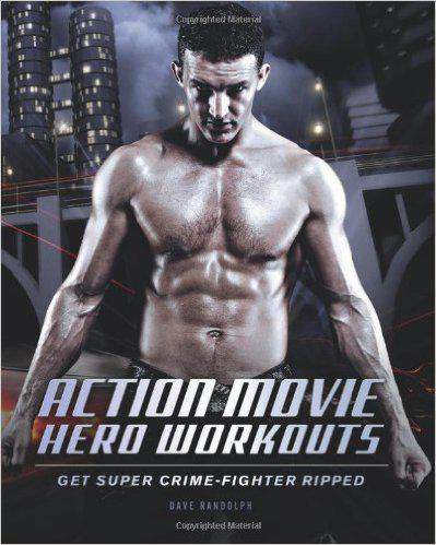 Movie Hero Workouts Get Super CrimeFighter Ripped in 30 Days