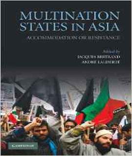 Multination States in Asia: Accommodation or Resistance