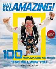 Nat Geo Amazing 100 People Place sand Things That Will Wow You -