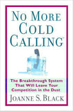 No More Cold Calling: The Breakthrough System