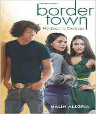 No Second Chances (Border Town)