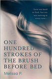 One Hundred Strokes of the Brush Before Bed