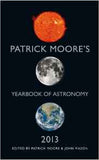 Patrick Moores Year Book Of Astronomy 2013