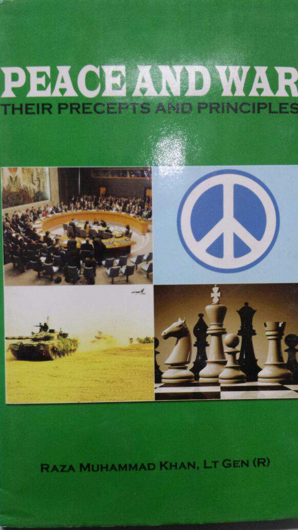 Peace And War: Their Precepts And Principles