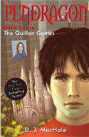 Pendragon Book Seven The Quillan Games -