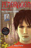 Pendragon Book Seven The Quillan Games -