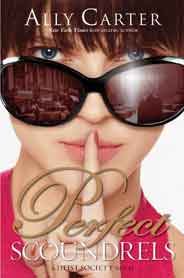 Perfect Scoundrels Heist Society Novels