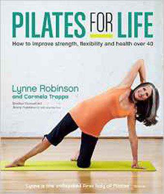Pilates for Life How to Improve Strength Flexibility and Health Over 40