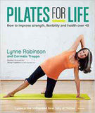 Pilates for Life How to Improve Strength Flexibility and Health Over 40