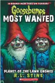 Planet of the Lawn Gnomes Goosebumps Most Wanted